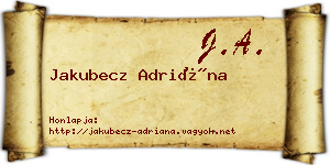 Jakubecz Adriána névjegykártya